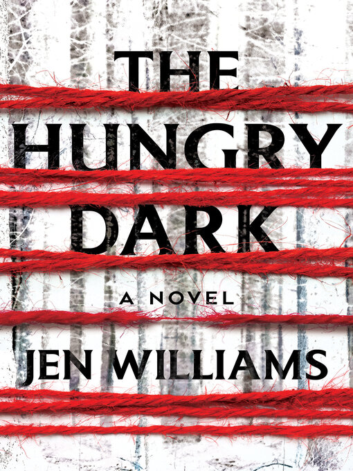 Title details for The Hungry Dark by Jen Williams - Available